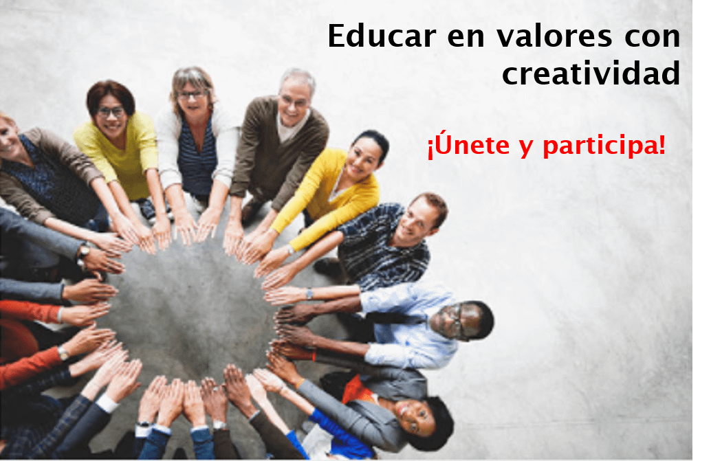 Educar en valores con creatividad ¡Únete y participa!